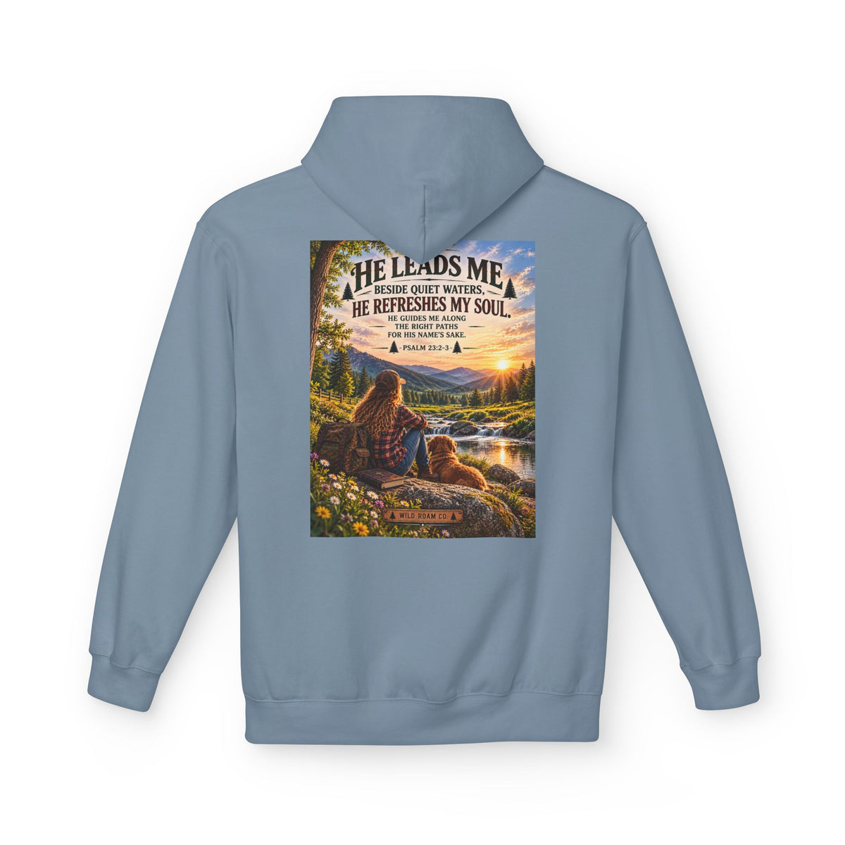 Women's Wild Roam Co. Scenic Hoodie — "He Leads Me Beside Quiet Waters" Inspirational Nature Pullover