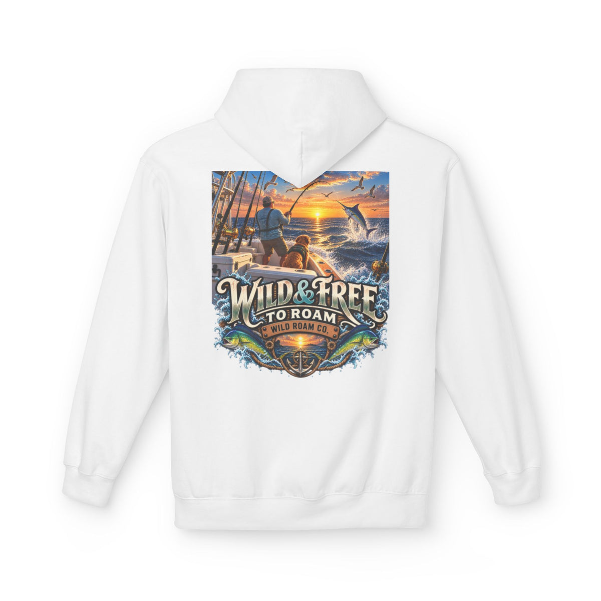 Hoodie - "Wild & Free to Roam" Ocean Angler Adventure Pullover
