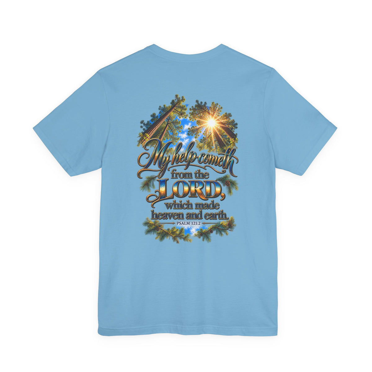 Wild Roam Co. Unisex Tee--Psalms 121:2 Sunny Trees