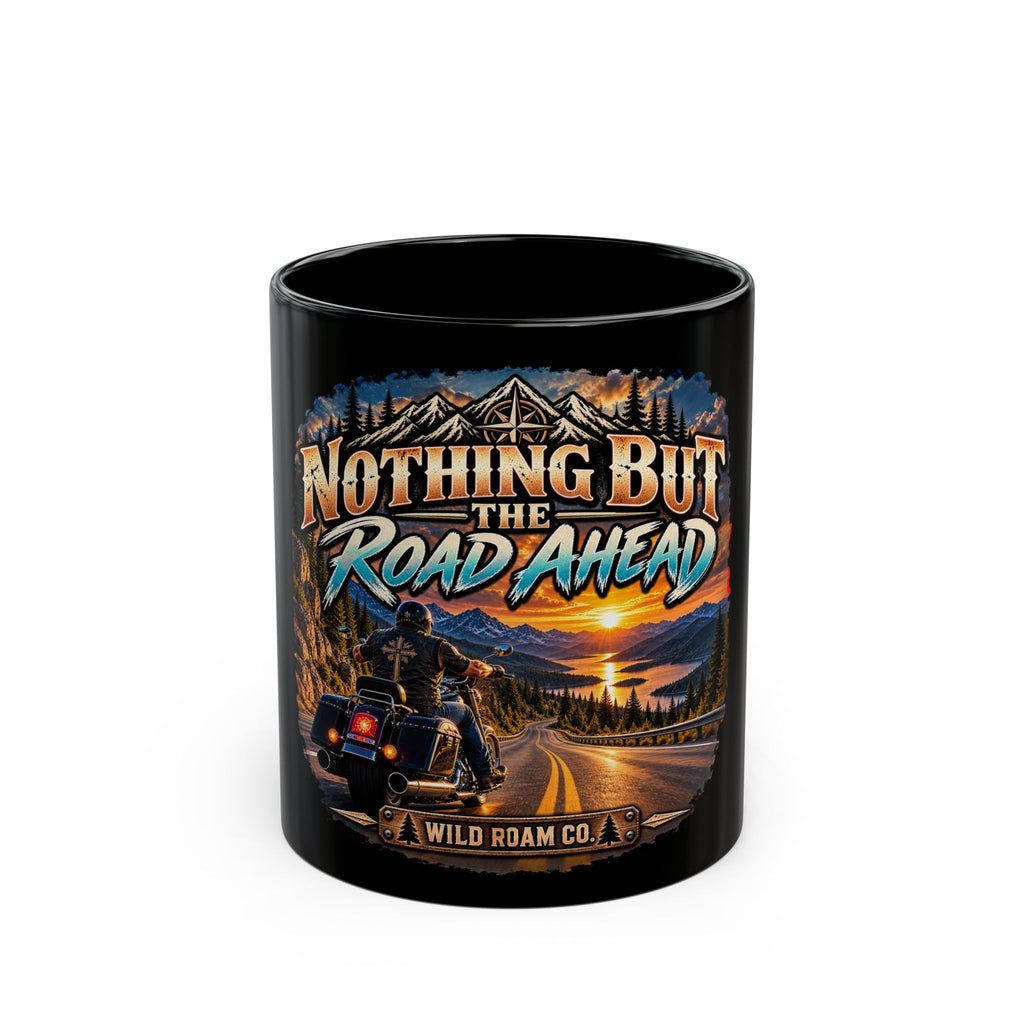 Men’s Motorcycle Mug — "Nothing But the Road Ahead" Scenic Biker Coffee Cup (11oz/15oz)