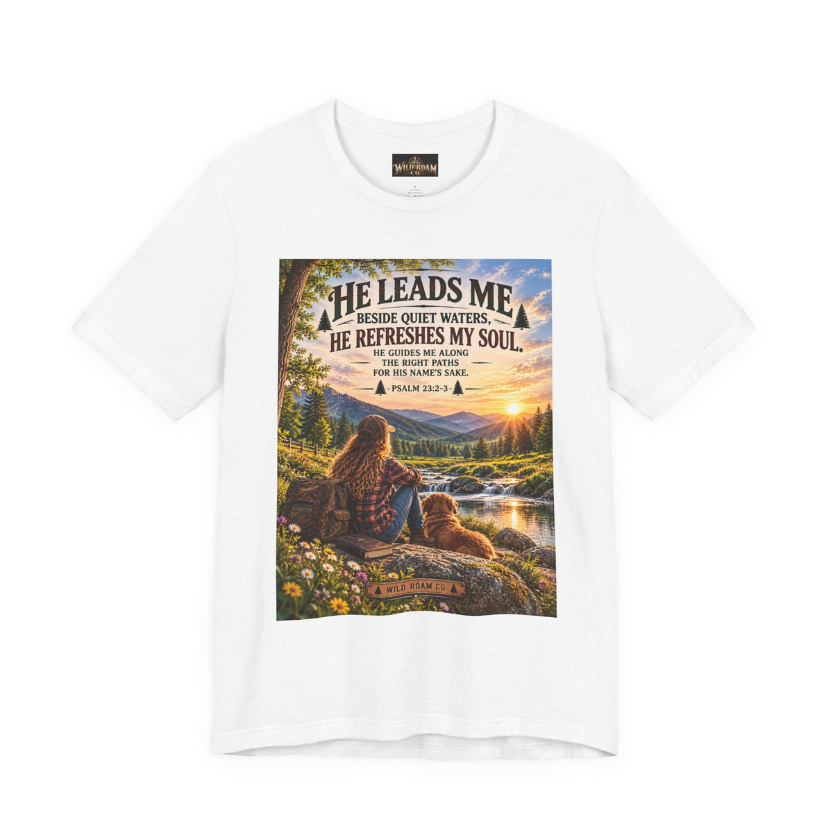 Women's He Leads Me T-Shirt — Christian Nature Faith Tee with Psalm 23 Sunset Scene
