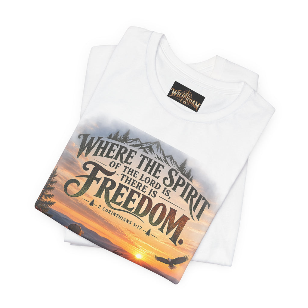 Women's Freedom Sunrise Tee — "Where the Spirit of the Lord is, there is Freedom" Christian T‑Shirt