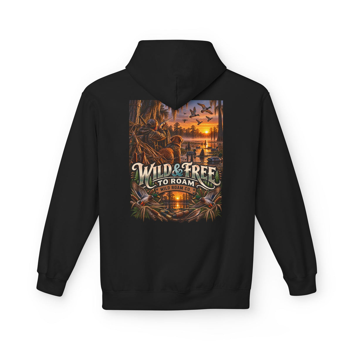 Wild & Free Hoodie — "Wild & Free to Roam" Ducks Graphic Pullover