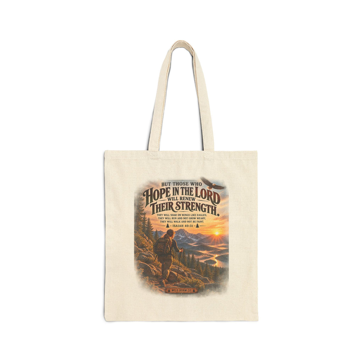 Scripture Tote Bag – "But Those Who Hope in the Lord Will Renew Their Strength" Canvas Tote
