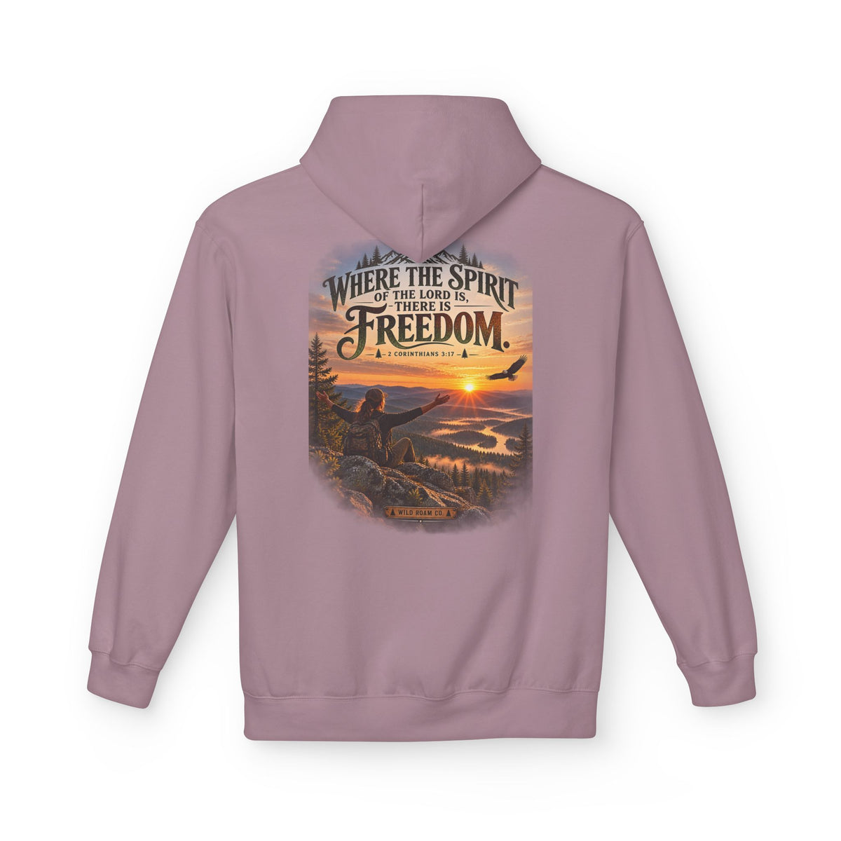 Women's Freedom Wilderness Hoodie — "Where the Spirit of the Lord is Freedom" Scenic Outdoor Pullover