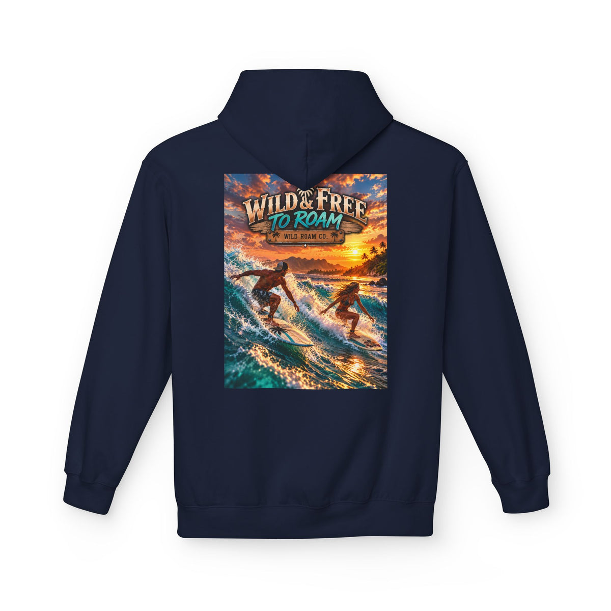 Surf Adventure Hoodie — "Wild & Free to Roam" Sunset Surf Graphic