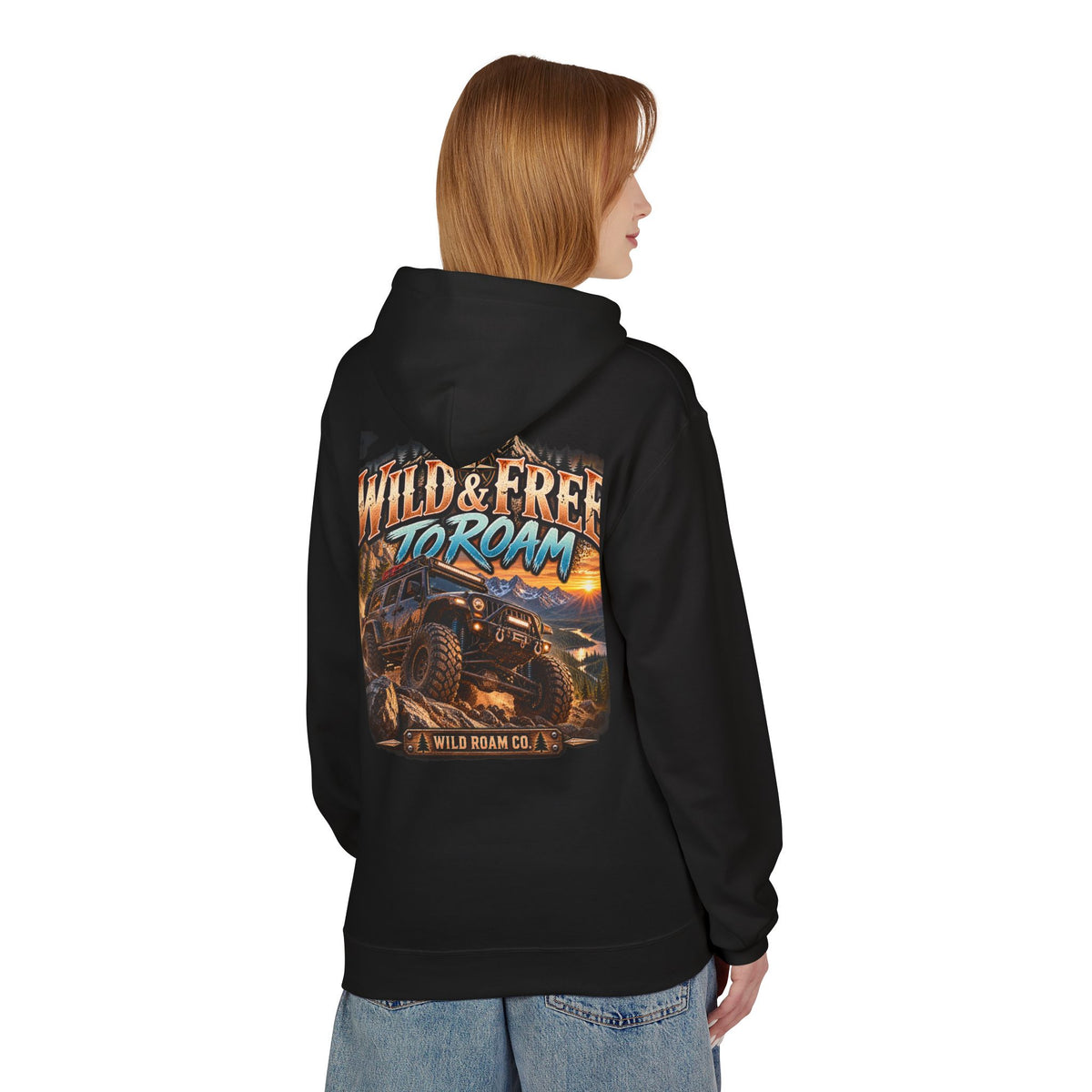 Roam Wild Off‑Road Hoodie – "Wild & Free to Roam" 4x4 Adventure Pullover