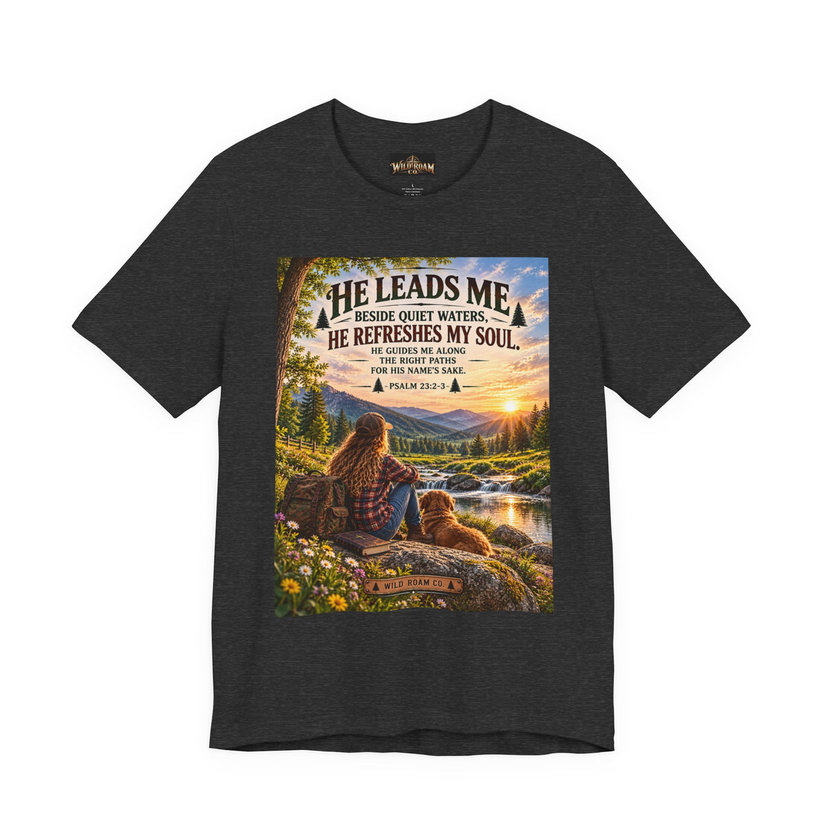 Women's He Leads Me T-Shirt — Christian Nature Faith Tee with Psalm 23 Sunset Scene