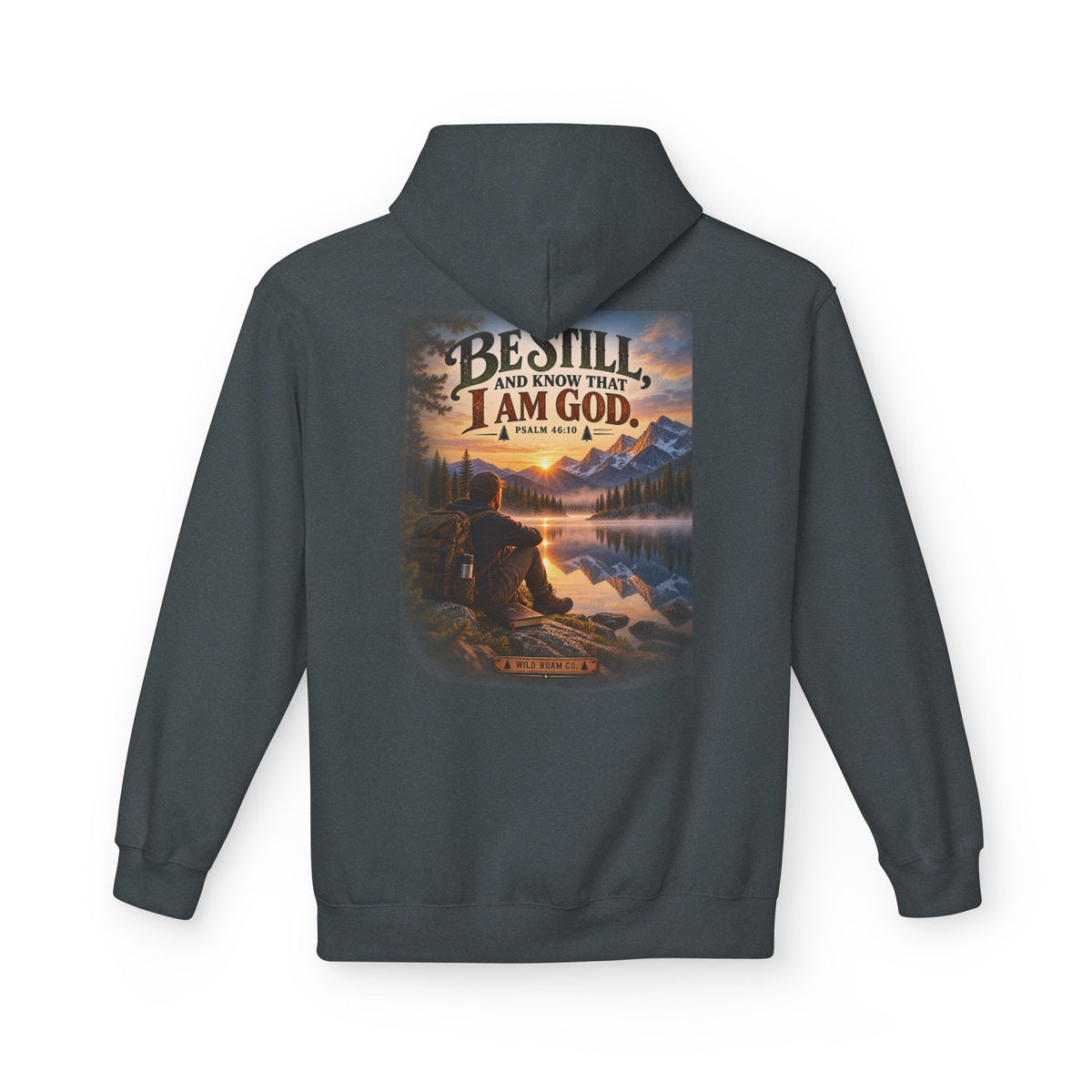 Men's Christian Nature Hoodie — “Be Still and Know That I Am God” Scenic Sweatshirt