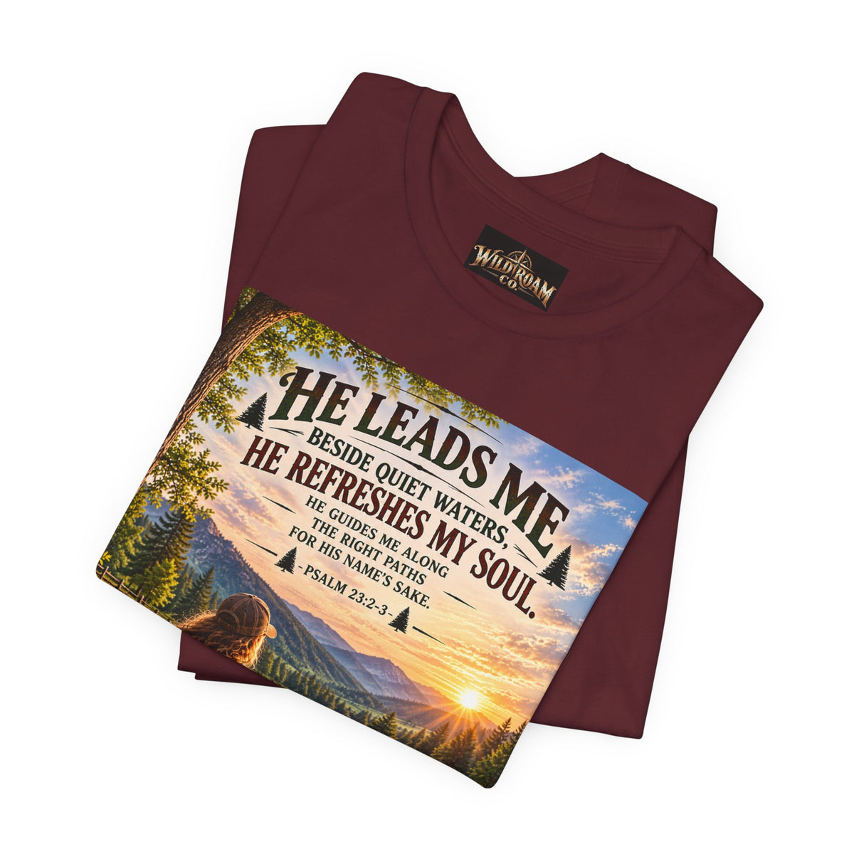 Women's He Leads Me T-Shirt — Christian Nature Faith Tee with Psalm 23 Sunset Scene