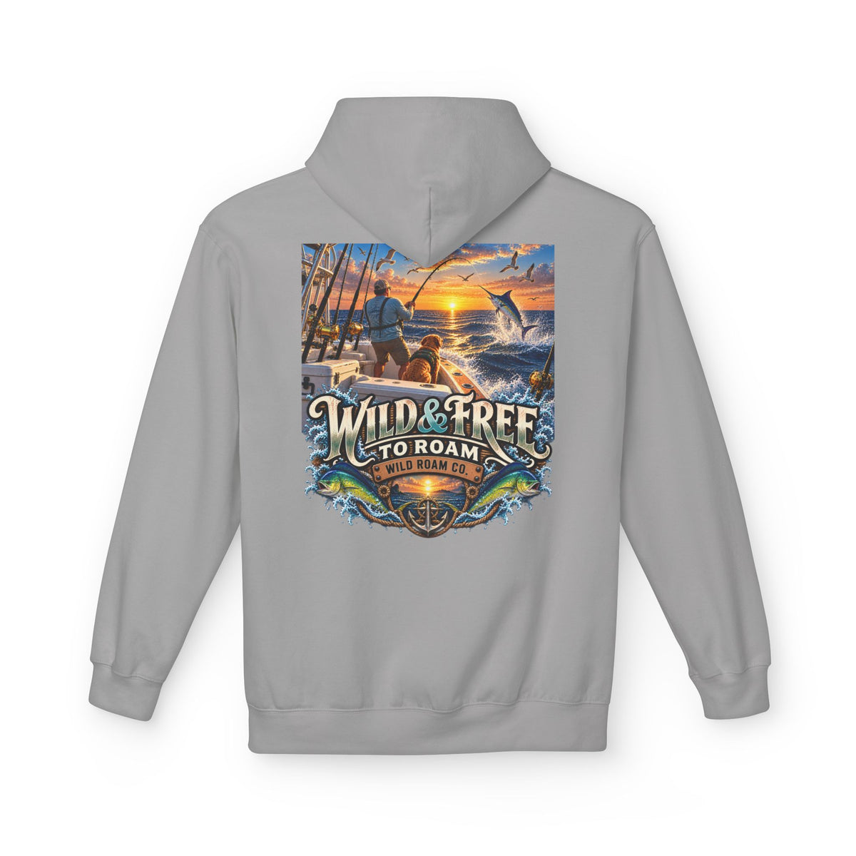 Hoodie - "Wild & Free to Roam" Ocean Angler Adventure Pullover