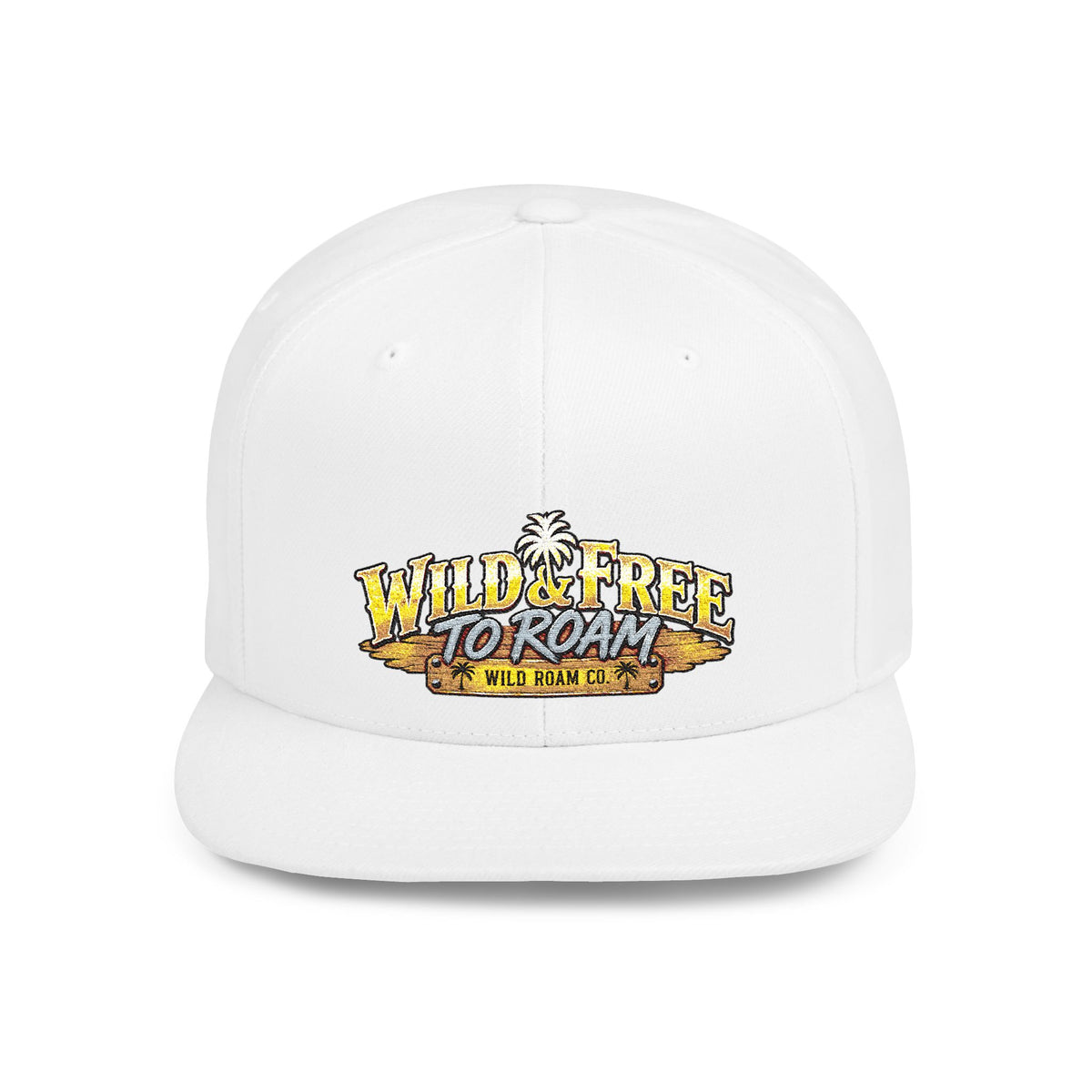 Snapback Hat — "Wild & Free to Roam" Embroidered Flat Bill Cap