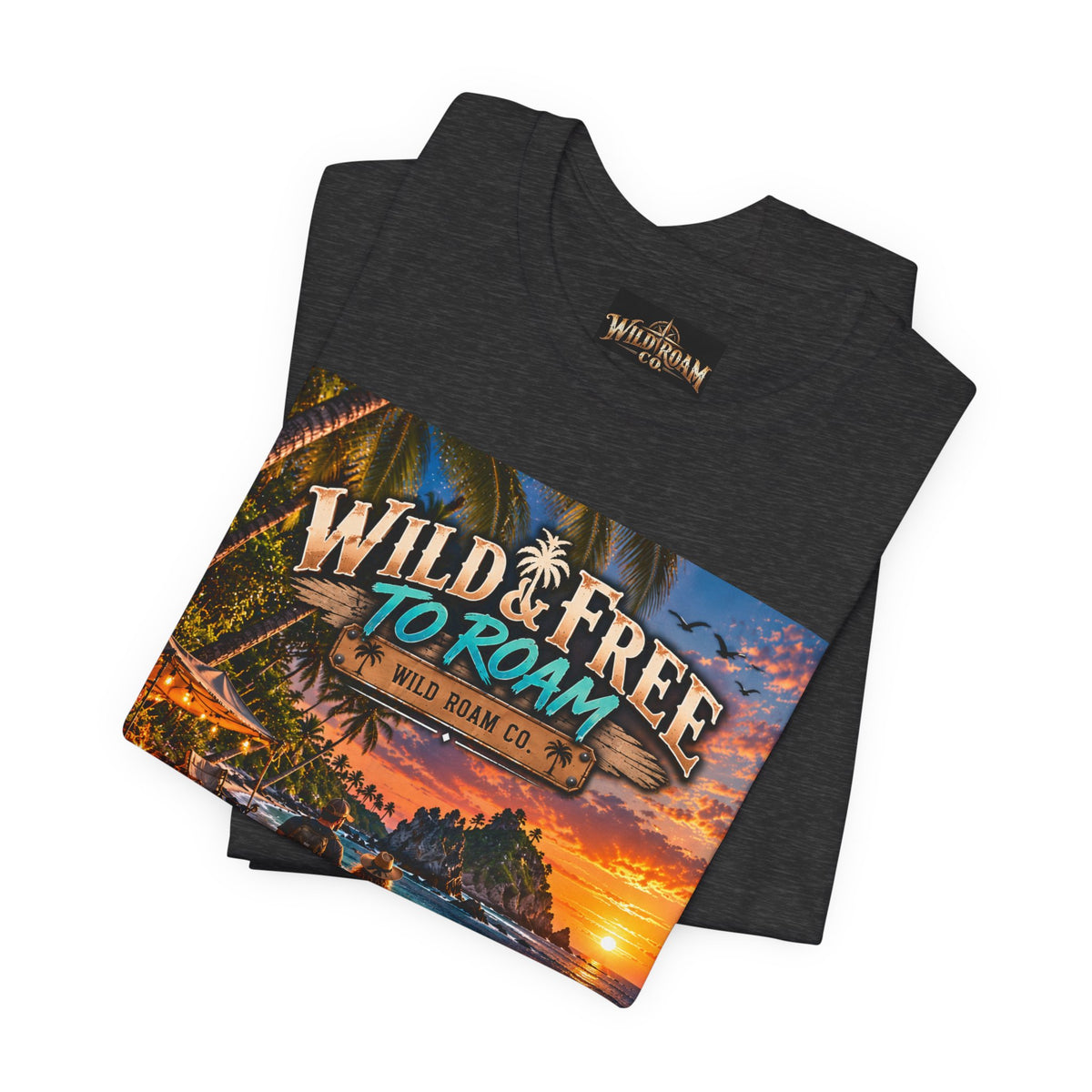 Wild & Free to Roam Beach T-Shirt — Sunset Surf Adventure Tee