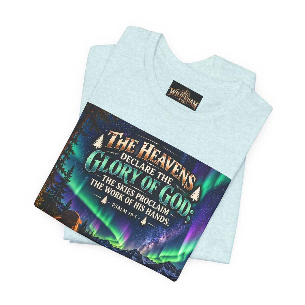 Women's Christian Nature T-Shirt — "The Heavens Declare the Glory of God" Campfire Aurora Tee