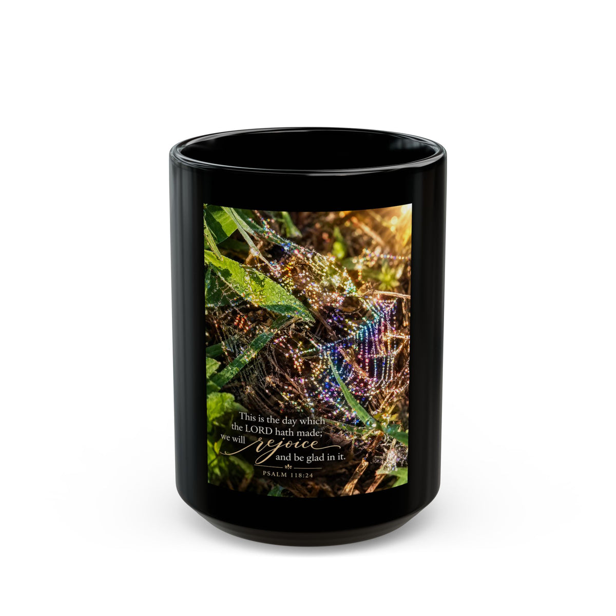 Inspirational Spiderweb Nature Mug — "This is the day the LORD has made; rejoice" (Black 11oz/15oz)