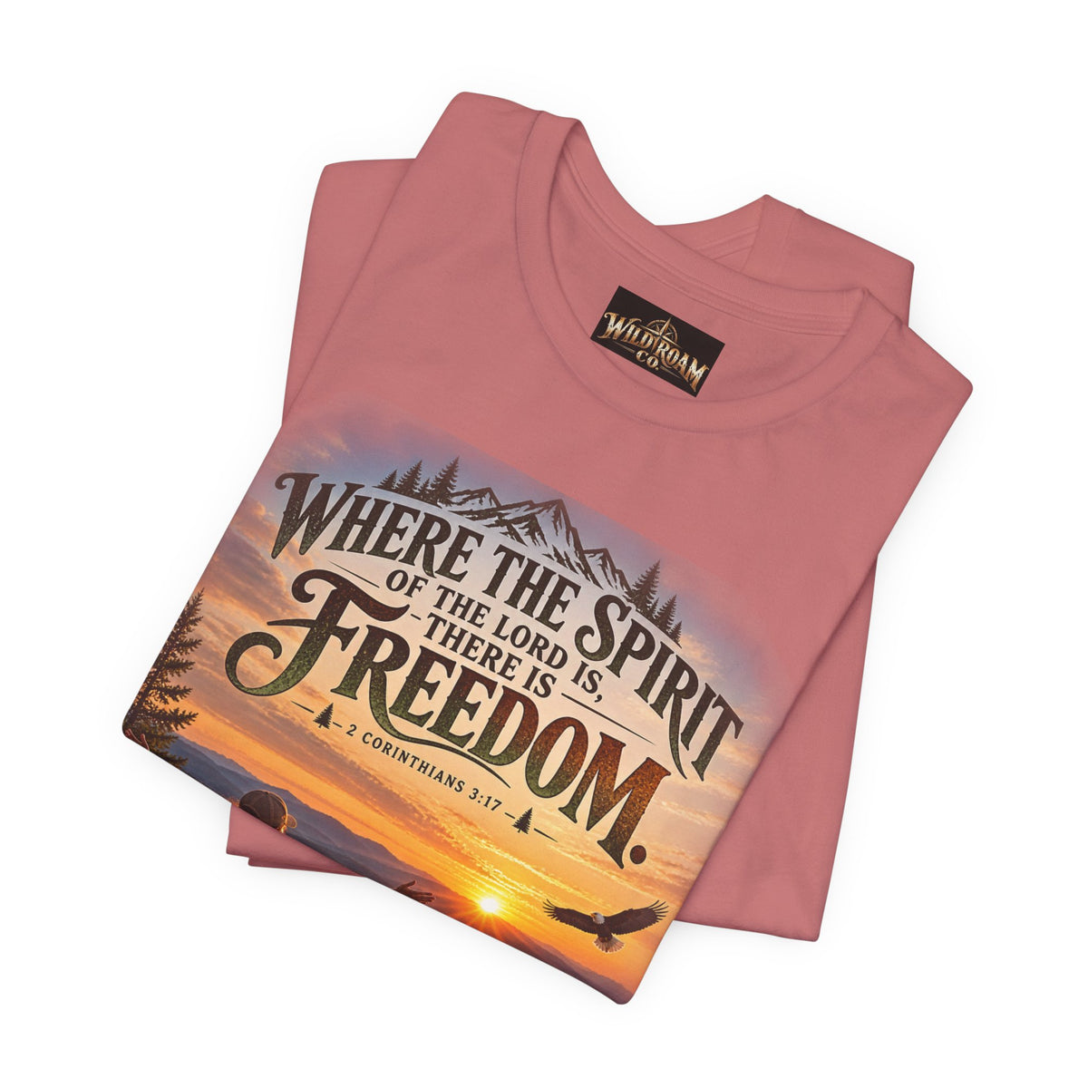 Women's Freedom Sunrise Tee — "Where the Spirit of the Lord is, there is Freedom" Christian T‑Shirt