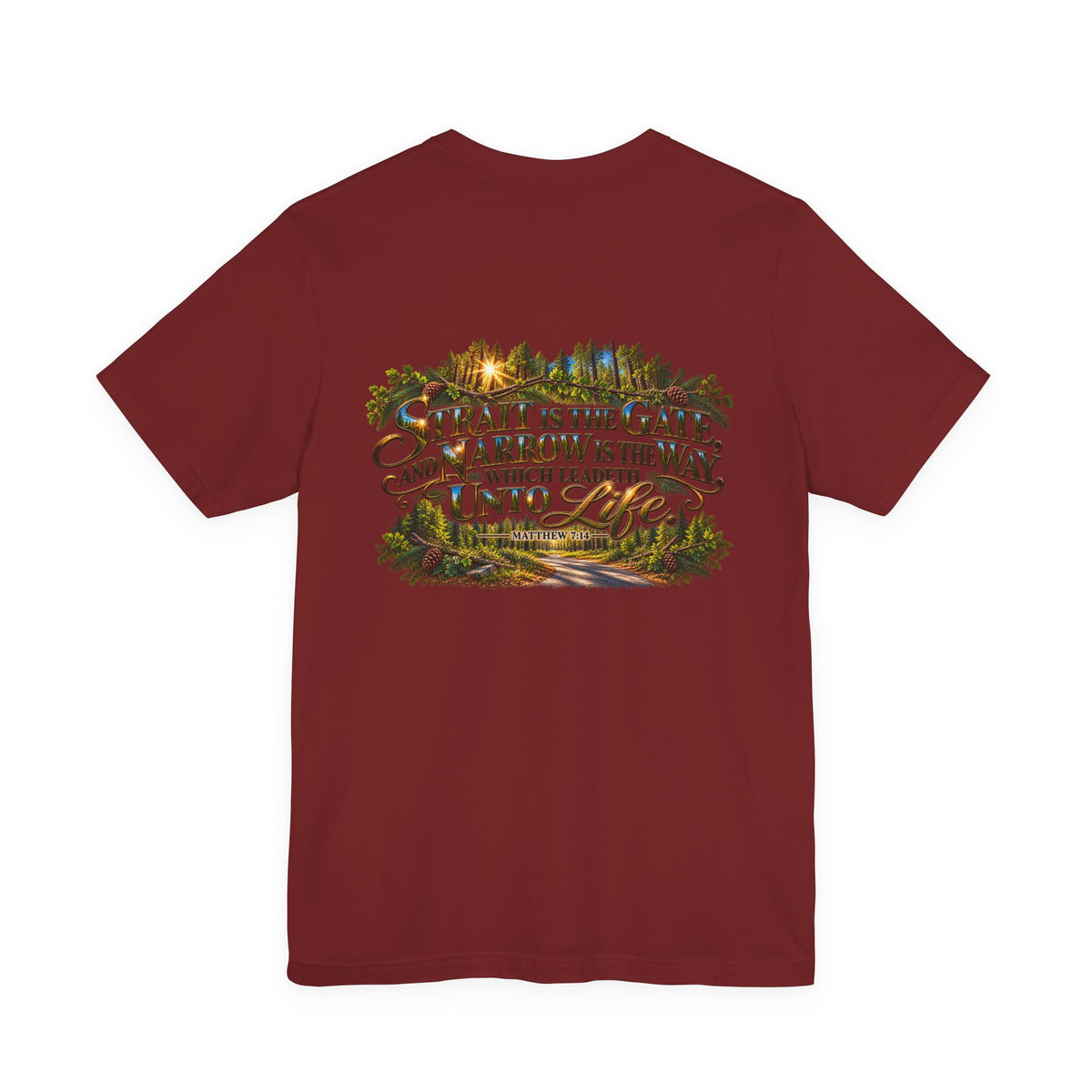 Wild Roam Co Unisex Tee--Matt 7:14 Forest Path