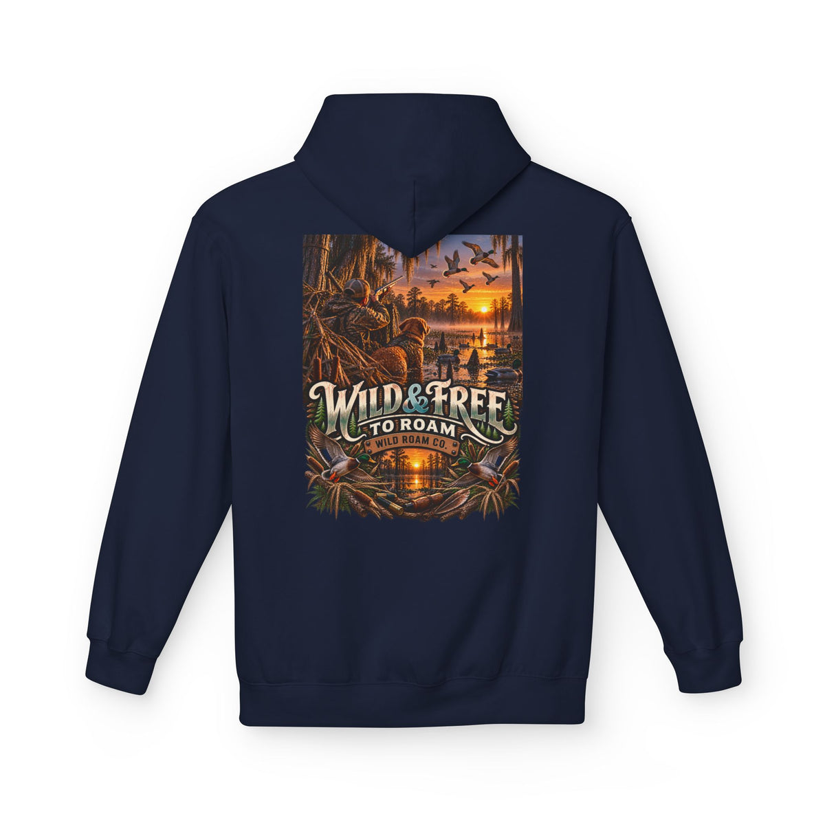 Wild & Free Hoodie — "Wild & Free to Roam" Ducks Graphic Pullover