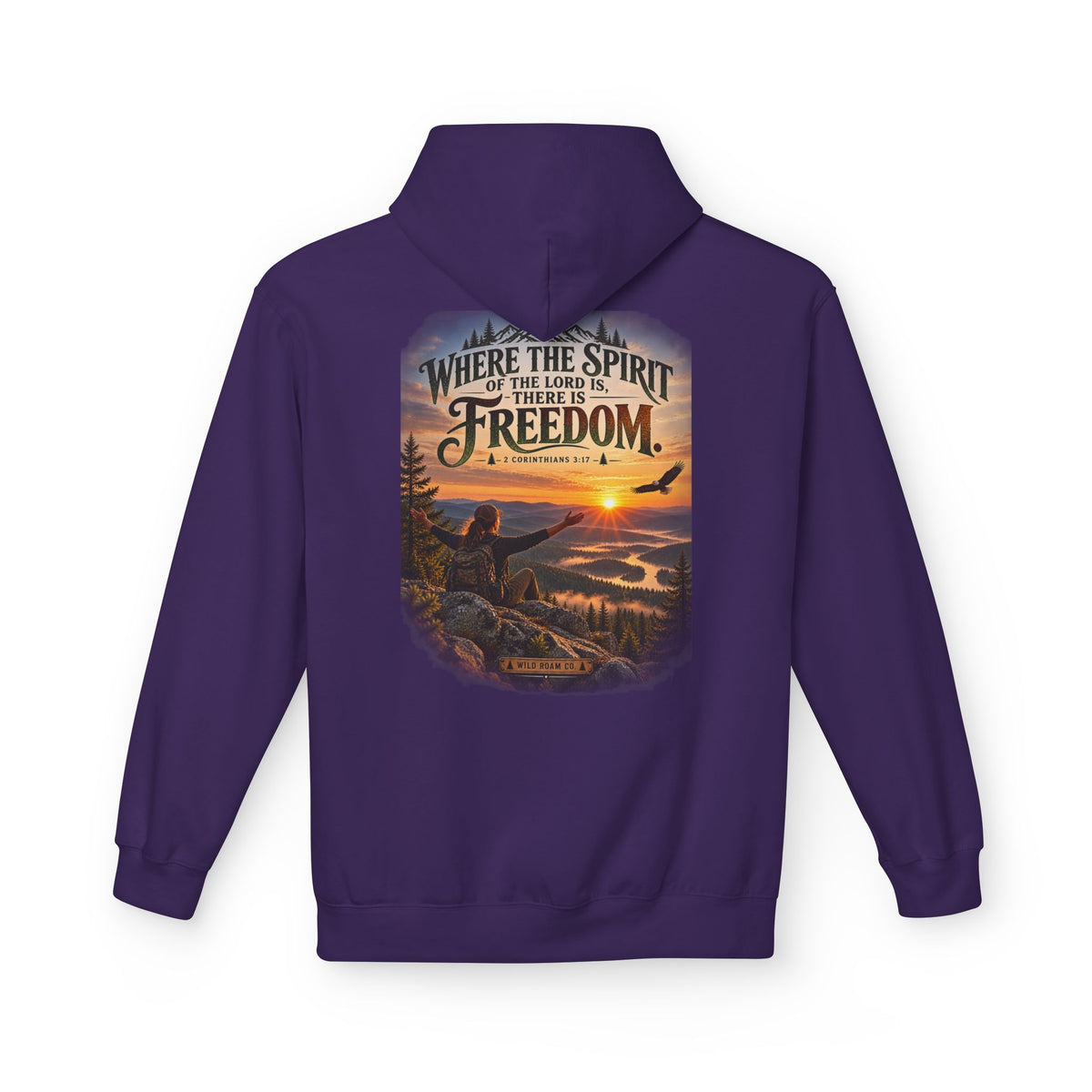 Women's Freedom Wilderness Hoodie — "Where the Spirit of the Lord is Freedom" Scenic Outdoor Pullover