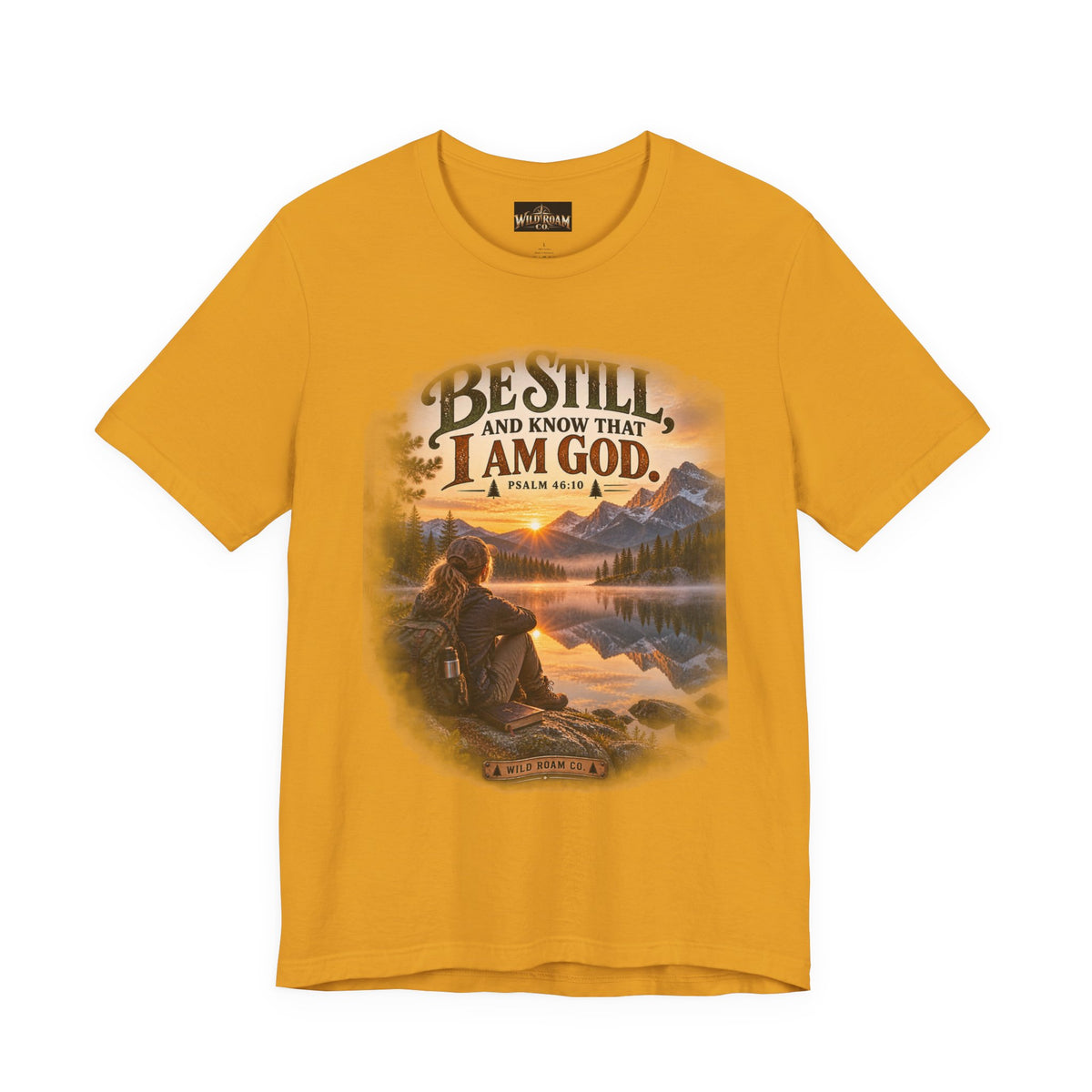 Women's Be Still Christian T-Shirt — 'Be Still and Know That I Am God' Scenic Faith Tee