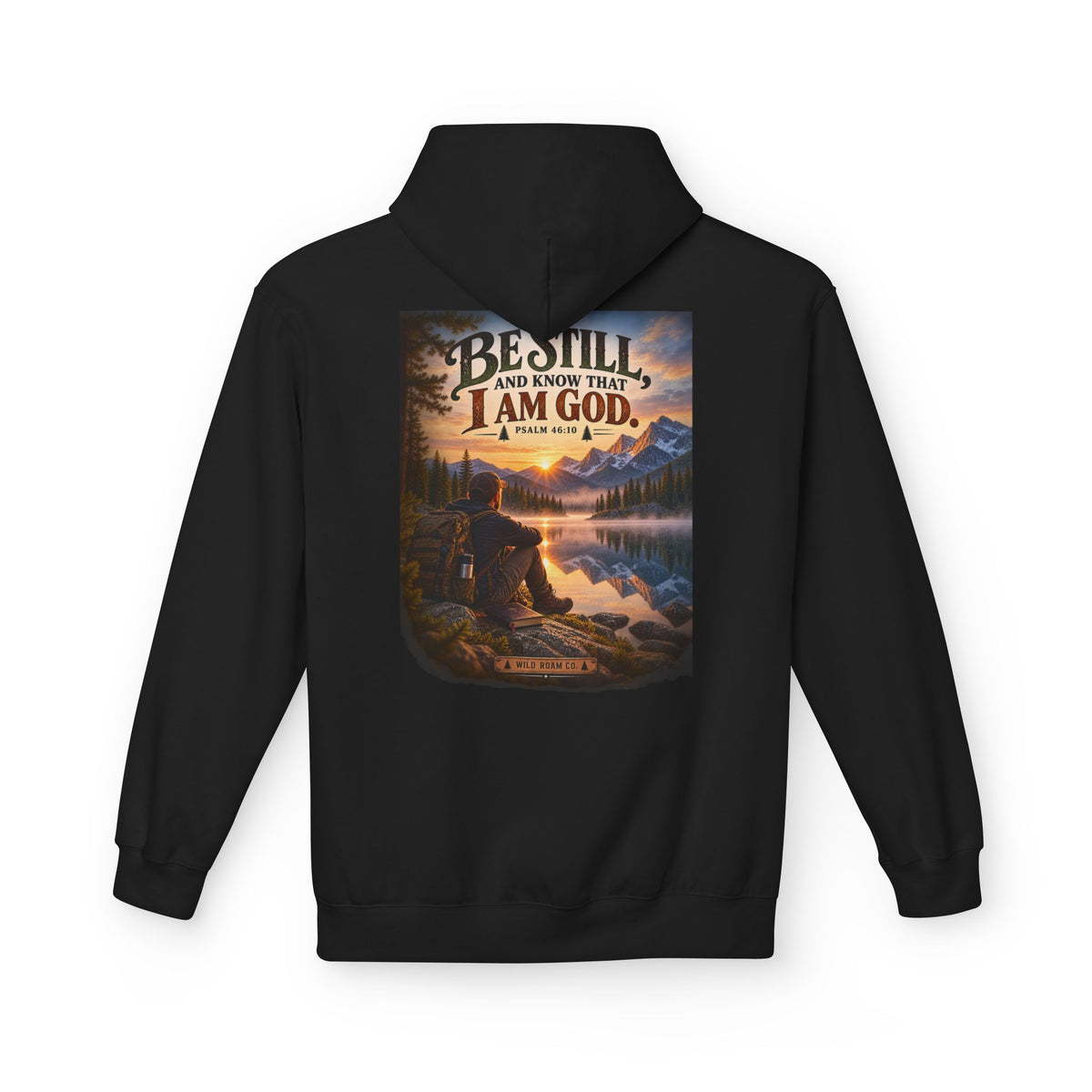 Men's Christian Nature Hoodie — “Be Still and Know That I Am God” Scenic Sweatshirt