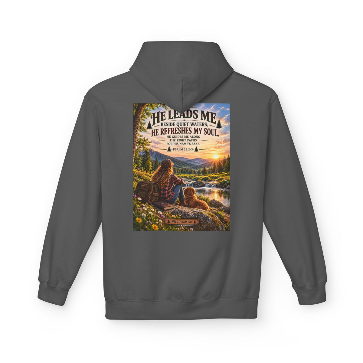 Women's Wild Roam Co. Scenic Hoodie — "He Leads Me Beside Quiet Waters" Inspirational Nature Pullover