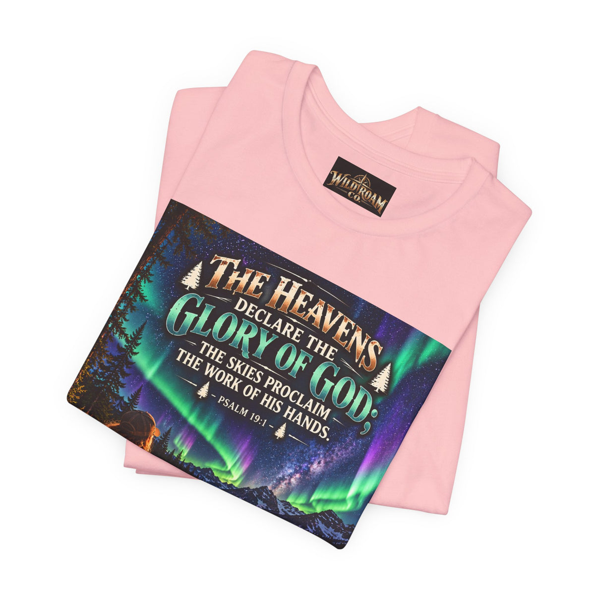 Women's Christian Nature T-Shirt — "The Heavens Declare the Glory of God" Campfire Aurora Tee