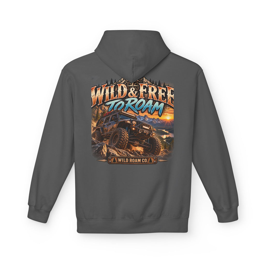 Roam Wild Off‑Road Hoodie – "Wild & Free to Roam" 4x4 Adventure Pullover
