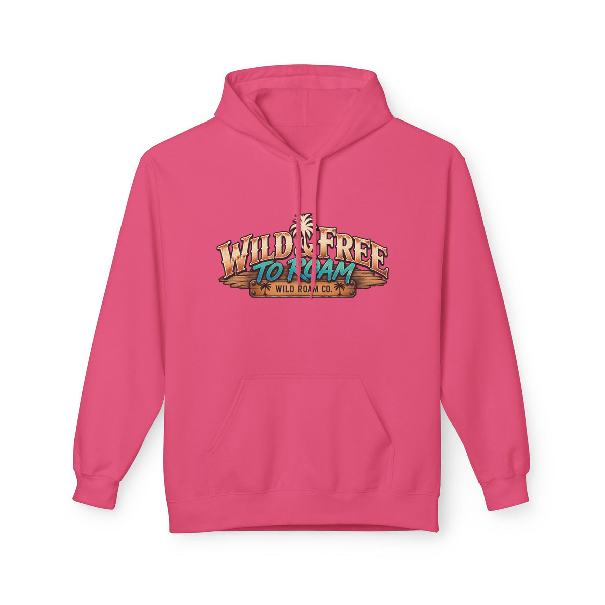 Wild Roam Co— "Wild & Free to Roam" Camping Graphic Hoodie