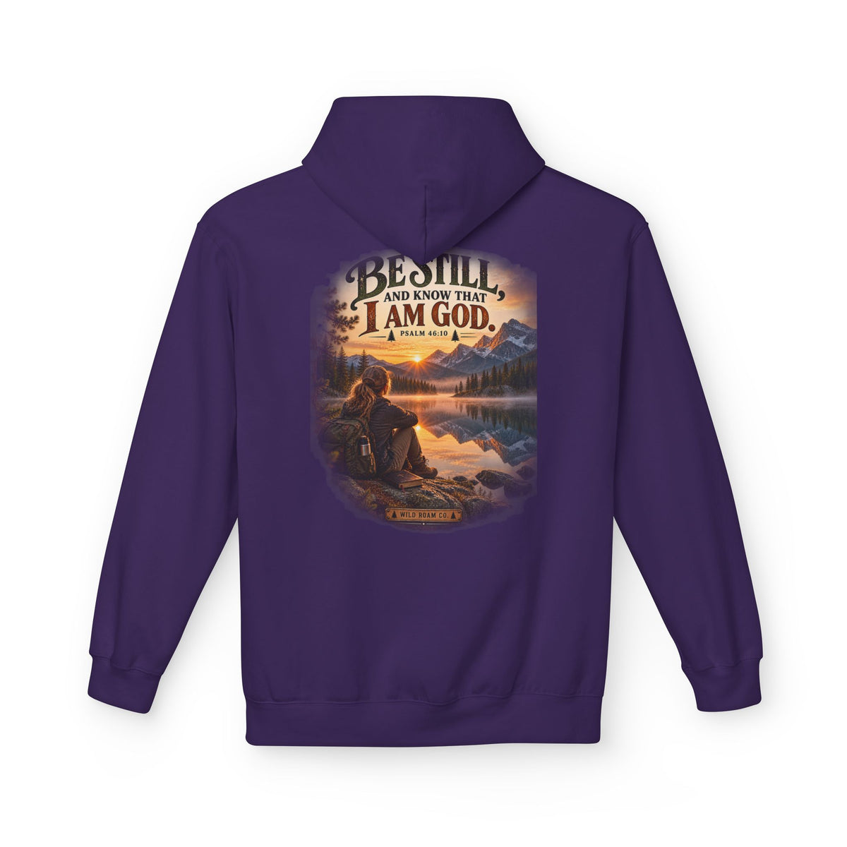 Women's Be Still Hoodie — 'Be Still and Know That I Am God' Scenic Christian Hoodie