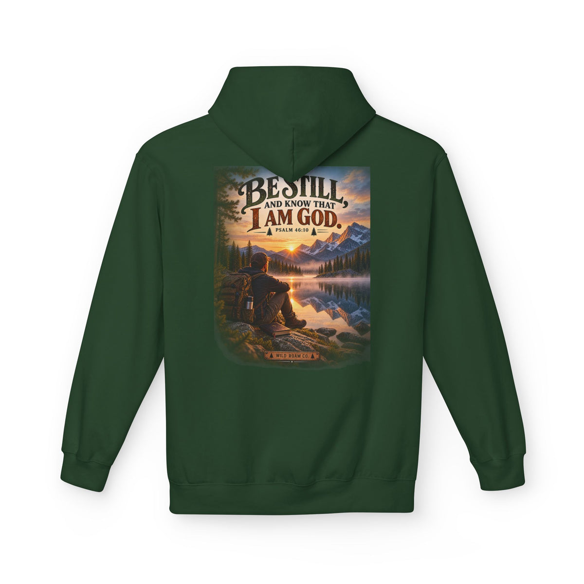 Men's Christian Nature Hoodie — “Be Still and Know That I Am God” Scenic Sweatshirt