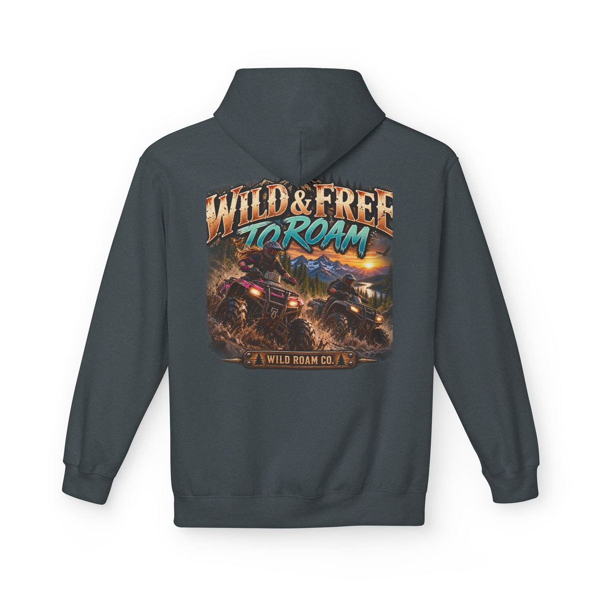 Wild & Free to Roam Hoodie — Off‑Road Adventure Graphic Hoodie
