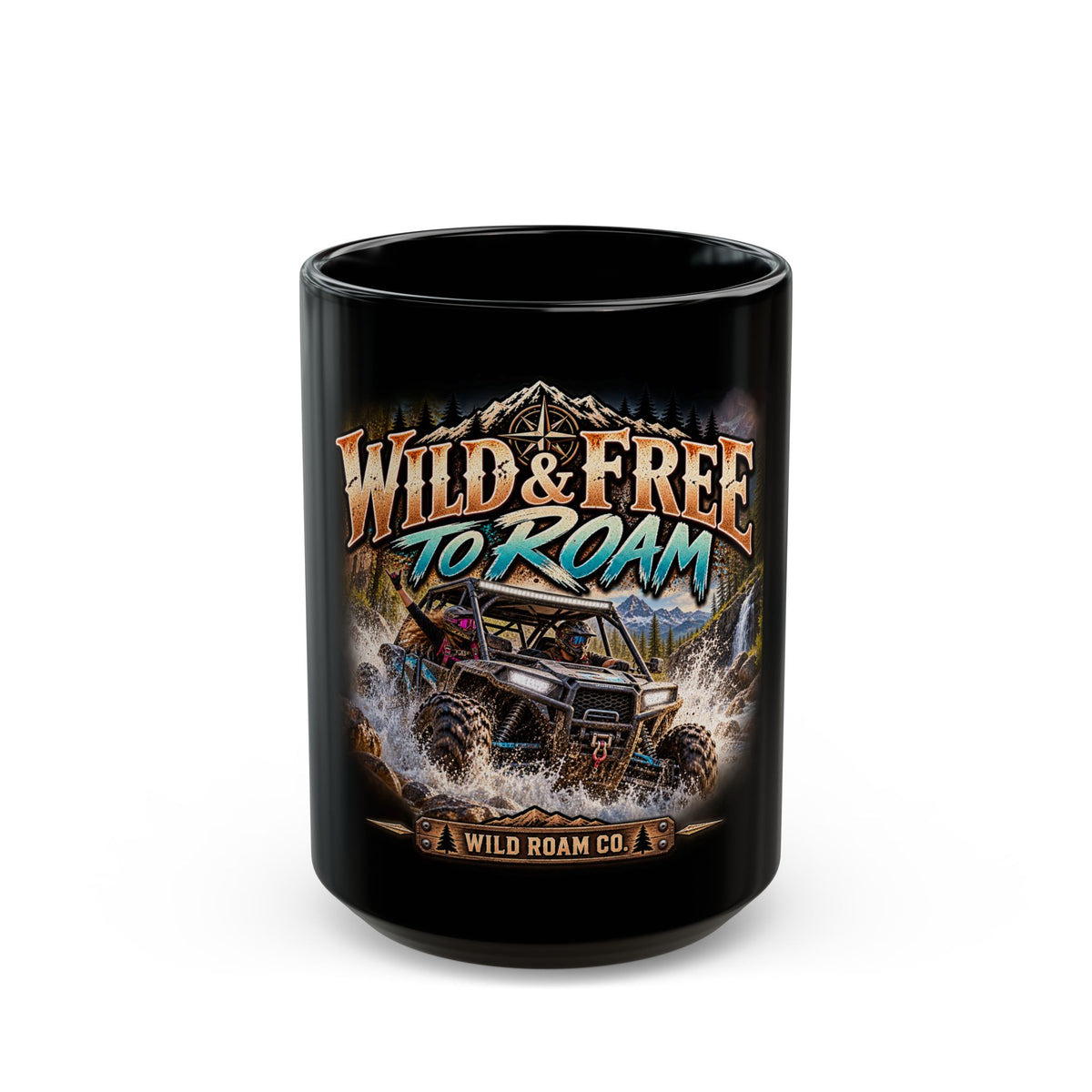 Wild & Free UTV Mug — "Wild & Free to Roam" Off-Road Adventure Black Coffee Mug
