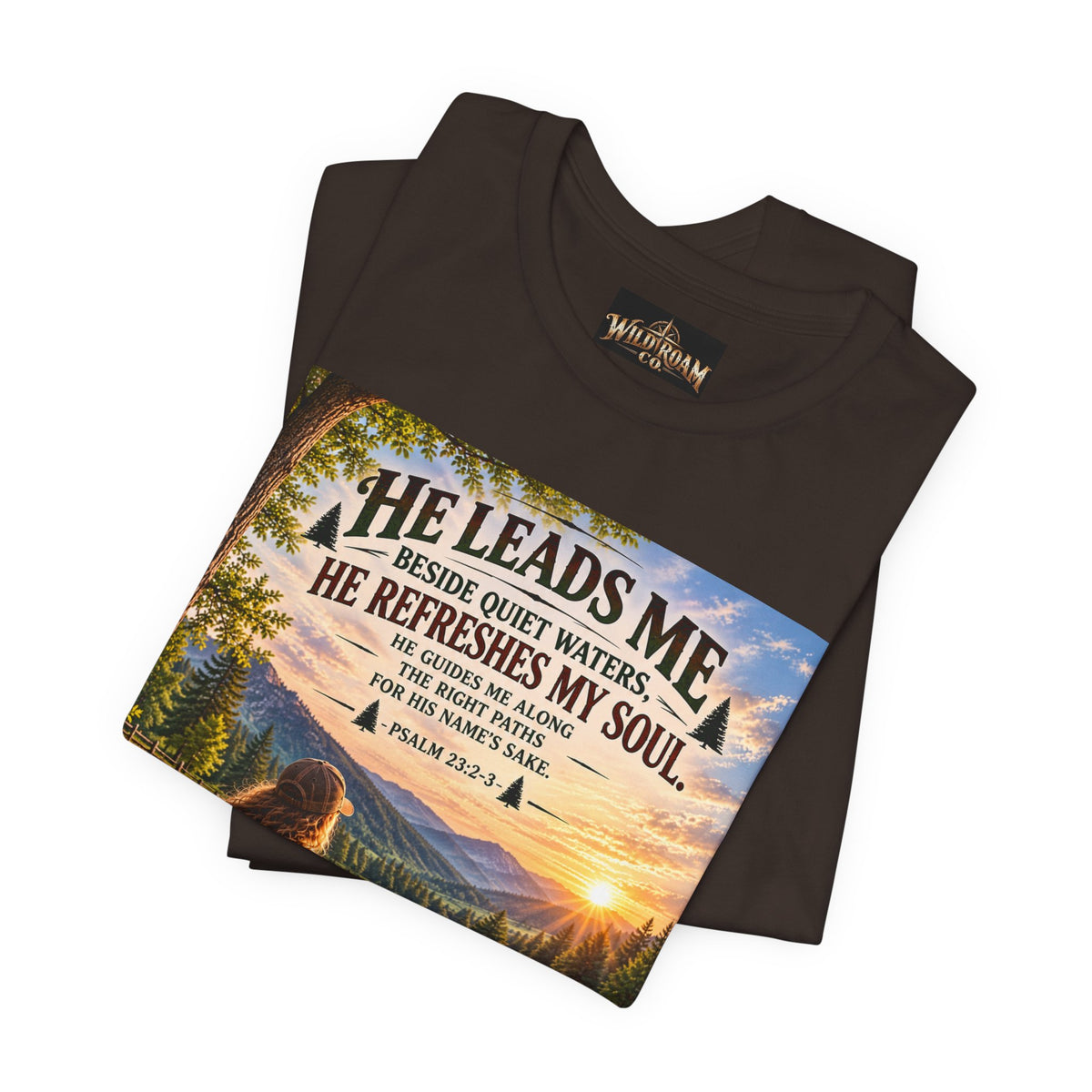 Women's He Leads Me T-Shirt — Christian Nature Faith Tee with Psalm 23 Sunset Scene