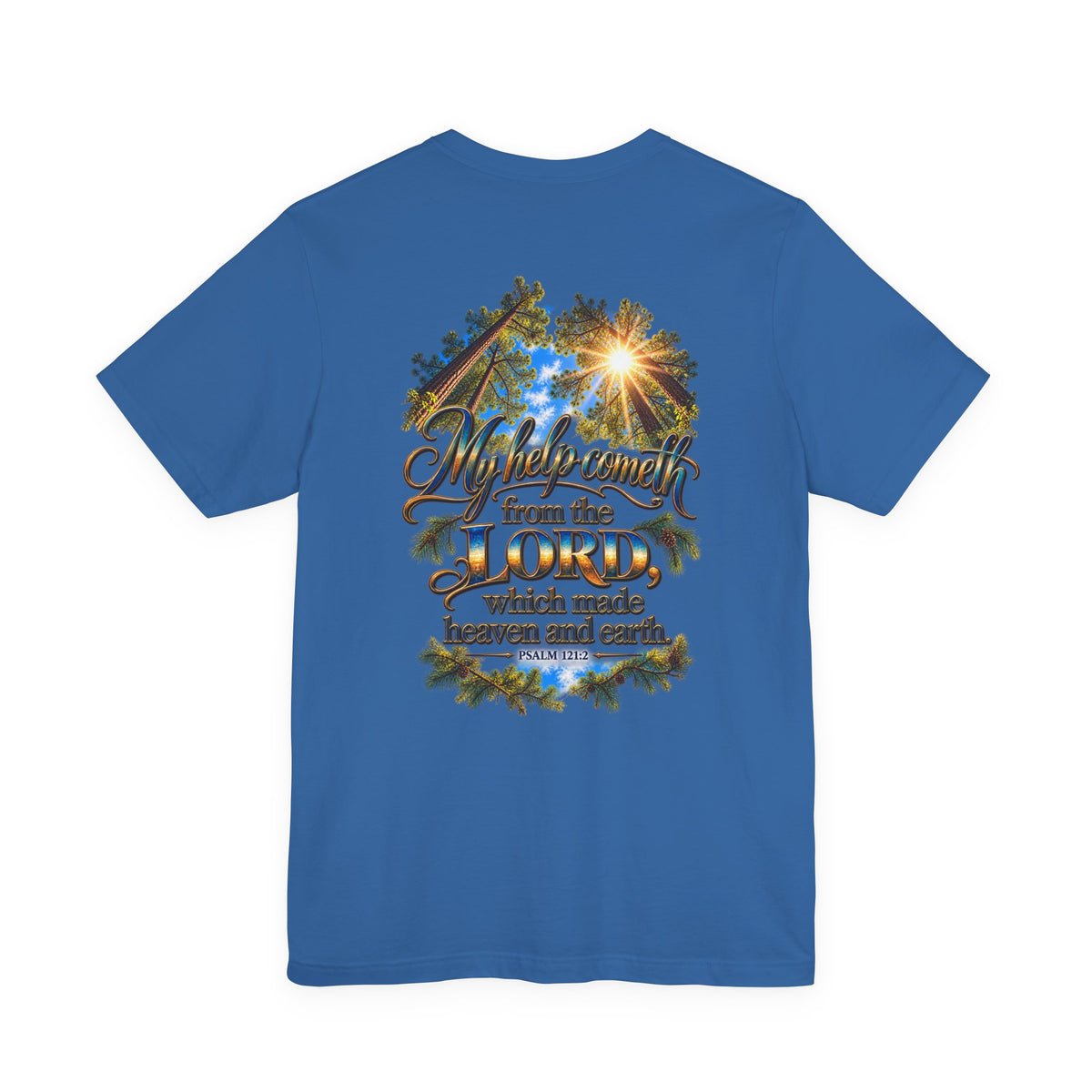 Wild Roam Co. Unisex Tee--Psalms 121:2 Sunny Trees