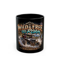 Wild & Free UTV Mug — "Wild & Free to Roam" Off-Road Adventure Black Coffee Mug