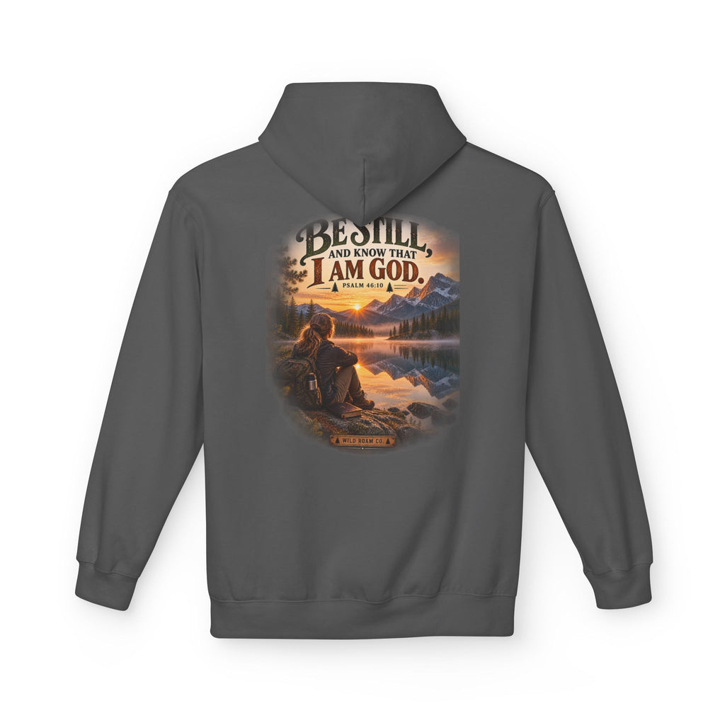 Women's Be Still Hoodie — 'Be Still and Know That I Am God' Scenic Christian Hoodie