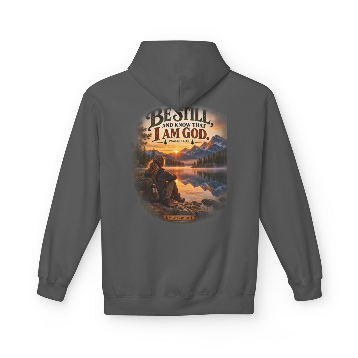 Women's Be Still Hoodie — 'Be Still and Know That I Am God' Scenic Christian Hoodie