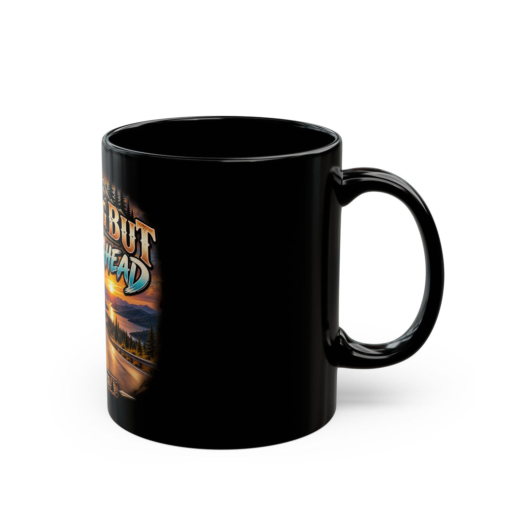 Nothing But The Road Ahead Motorcycle Black Coffee Mug — Adventure Rider Gift (11oz/15oz)