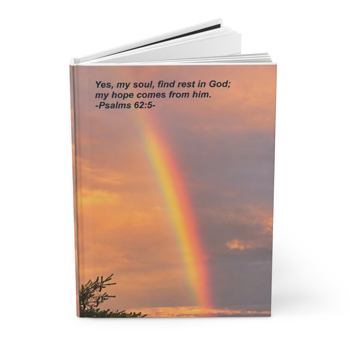 Rainbow Psalm Hardcover Journal — "Yes, my soul, find rest in God; my hope comes from him." (Psalms 62:5)
