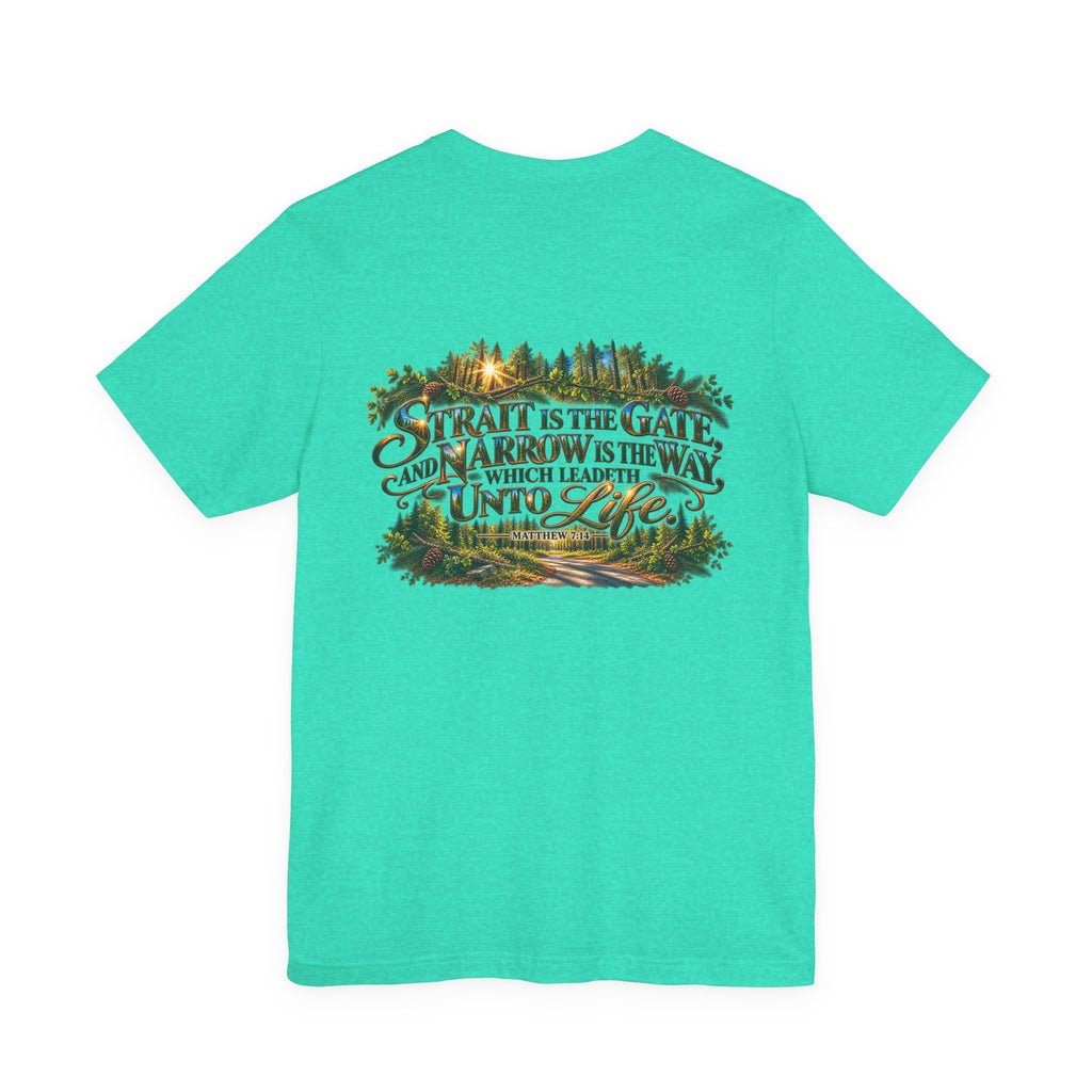 Wild Roam Co Unisex Tee--Matt 7:14 Forest Path