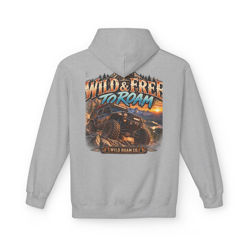 Roam Wild Off‑Road Hoodie – "Wild & Free to Roam" 4x4 Adventure Pullover