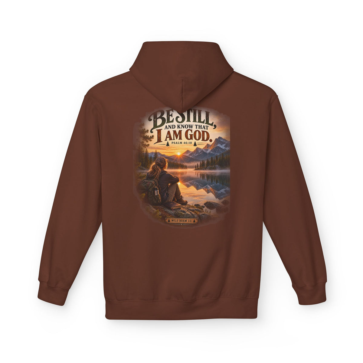 Women's Be Still Hoodie — 'Be Still and Know That I Am God' Scenic Christian Hoodie