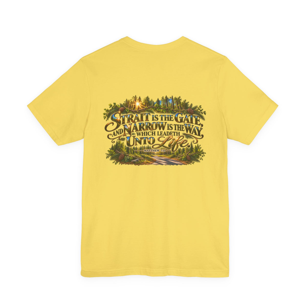 Wild Roam Co Unisex Tee--Matt 7:14 Forest Path