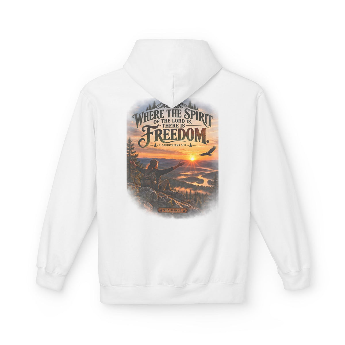 Women's Freedom Wilderness Hoodie — "Where the Spirit of the Lord is Freedom" Scenic Outdoor Pullover