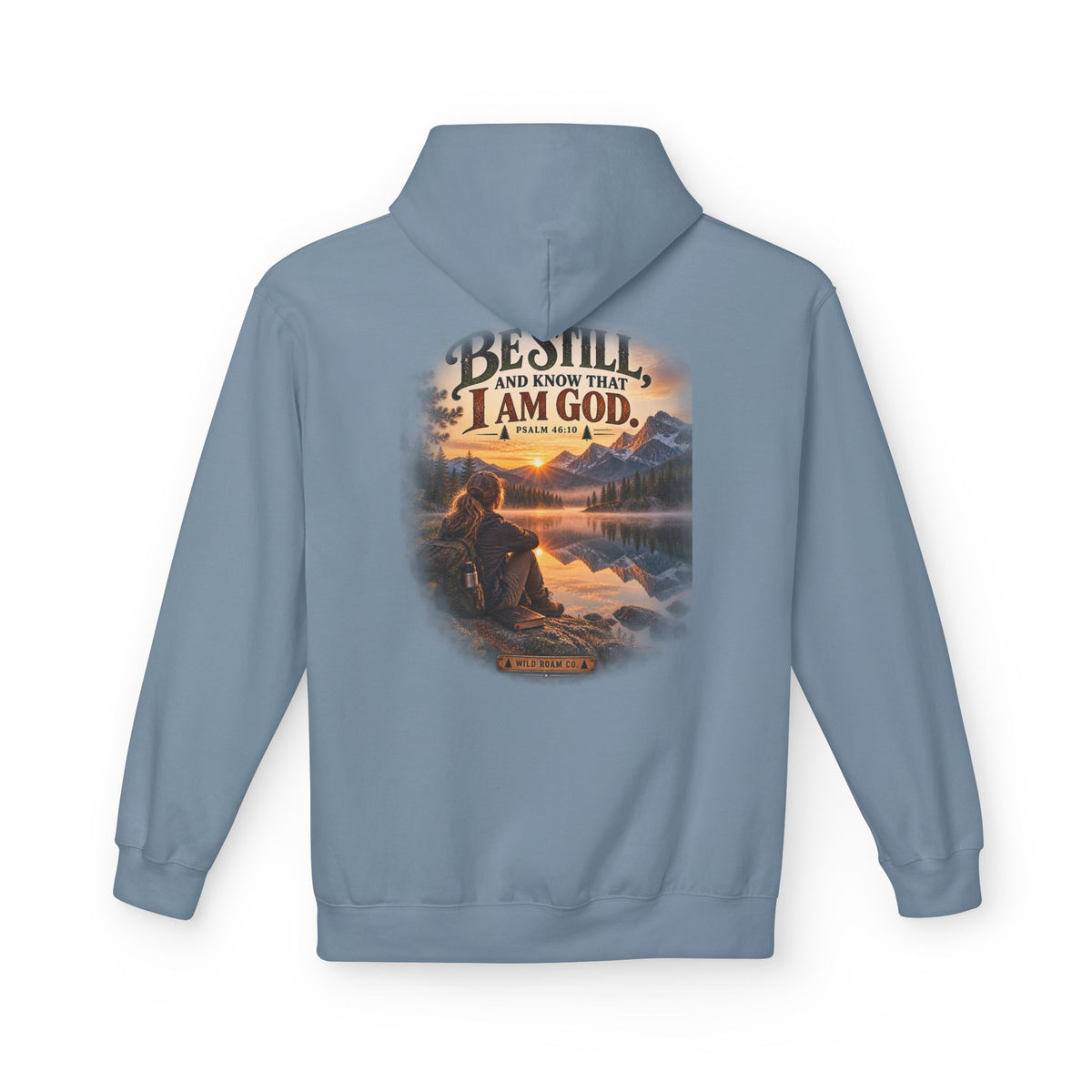 Women's Be Still Hoodie — 'Be Still and Know That I Am God' Scenic Christian Hoodie