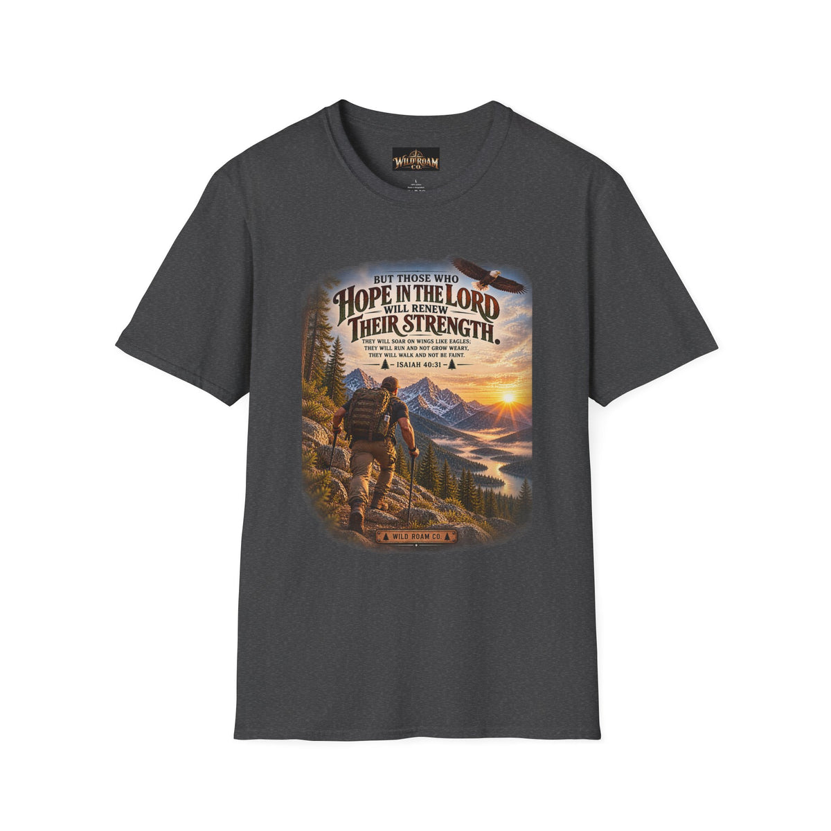 Men's Christian Hiking T-Shirt — "Those Who Hope in the Lord Will Renew Their Strength" Inspirational Faith Tee