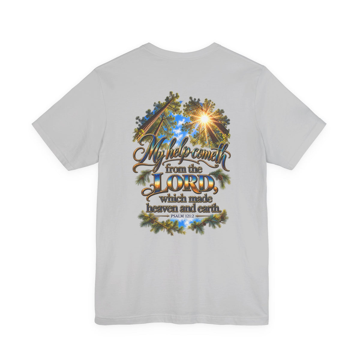 Wild Roam Co. Unisex Tee--Psalms 121:2 Sunny Trees