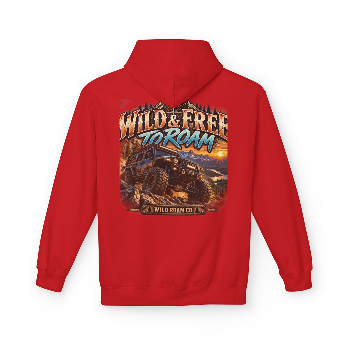 Roam Wild Off‑Road Hoodie – "Wild & Free to Roam" 4x4 Adventure Pullover