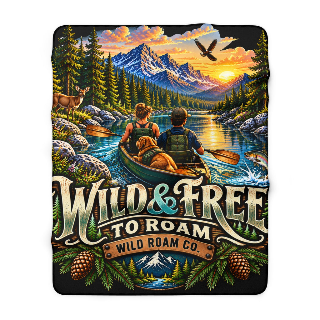 Wild & Free Sherpa Fleece Blanket — 'Wild & Free to Roam' Outdoor Canoe Design